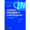 Qualitatsmanagement in Der Arztpraxis by Unknown