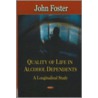 Quality Of Life In Alcohol Dependents door John Foster