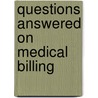 Questions Answered on Medical Billing door Kathleen Gwin