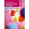 Questions In Standard Grade Chemistry by Sandy Herd