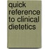 Quick Reference to Clinical Dietetics