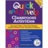 Quick and Lively Classroom Activities by Marjorie Lisovskis