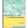 Quicktime for .Net and Com Developers door John Cromie