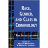 Race, Gender And Class In Criminology door Maxime Schwartz