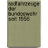 Radfahrzeuge der Bundeswehr seit 1956