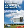 Radiohören auf Lang- und Mittelwelle door Thomas Riegler
