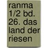 Ranma 1/2 Bd. 26. Das Land der Riesen