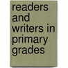 Readers and Writers in Primary Grades by Martha Combs