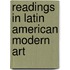 Readings In Latin American Modern Art