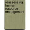 Reassessing Human Resource Management door Peter W. Turnbull