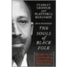 Reconsidering The Souls Of Black Folk by Stanley Crouch