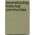 Reconstructing Historical Communities