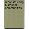 Reconstructing Historical Communities door Alan MacFarlane