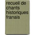 Recueil de Chants Historiques Franais