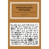 Reinterpreting Islamic Historiography door Tayeb El-Hibri