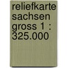 Reliefkarte Sachsen Gross 1 : 325.000 door André Markgraf