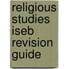 Religious Studies Iseb Revision Guide door Michael Wilcockson