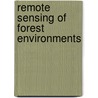 Remote Sensing Of Forest Environments door Michael A. Wulder