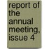 Report of the Annual Meeting, Issue 4