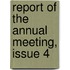 Report of the Annual Meeting, Issue 4