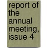 Report of the Annual Meeting, Issue 4 door Advancement British Associa