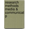 Research Methods Media & Communicat P door Niranjala Weerakkody