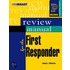 Review Manual for the First Responder