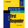 Review Manual for the First Responder door Joseph J. Mistovich