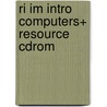 Ri Im Intro Computers+ Resource Cdrom door Onbekend