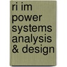 Ri Im Power Systems Analysis & Design by Unknown