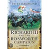 Richard Iii And The Bosworth Campaign door Peter Hammond