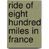Ride of Eight Hundred Miles in France