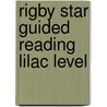 Rigby Star Guided Reading Lilac Level door Not known