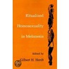 Ritualized Homosexuality In Melanesia by Gilbert H. Herdt