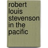Robert Louis Stevenson In The Pacific door Roslyn Jolly