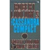 Robert Ludlum's the Cassandra Compact door Robert Ludlum