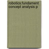 Robotics:fundament Concept Analysis P door Ashitava Ghosal