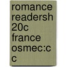 Romance Readersh 20c France Osmec:c C by Diana Holmes