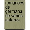 Romances de Germana de Varios Autores door Juan Hidalgo