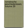 Romeinsche Geschiedenissen, Volume 29 by Willem Chevallereau