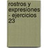 Rostros y Expresiones - Ejercicios 23