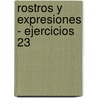 Rostros y Expresiones - Ejercicios 23 by Rafael Marfil