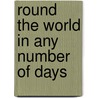 Round The World In Any Number Of Days door Onbekend