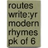 Routes Write:yr Modern Rhymes Pk Of 6