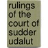Rulings of the Court of Sudder Udalut