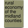 Rural Economy of the Midland Counties door Samantha Marshall