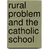 Rural Problem and the Catholic School