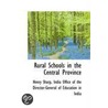 Rural Schools In The Central Province by Henry Sharp