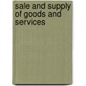 Sale And Supply Of Goods And Services door Richard Christou