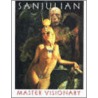 Sanjulian Master Visionary Volume One by Sanjulian